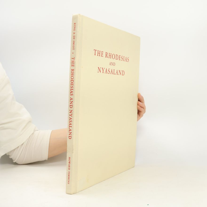 Auteurscollectief The Rhodesias and Nyasaland