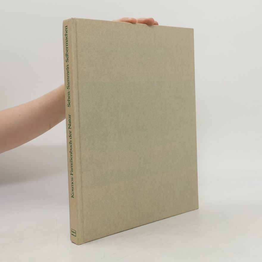 Kolektív autorov Kosmos-Familienbuch der Natur: Sehen-Sammeln-Selbermachen