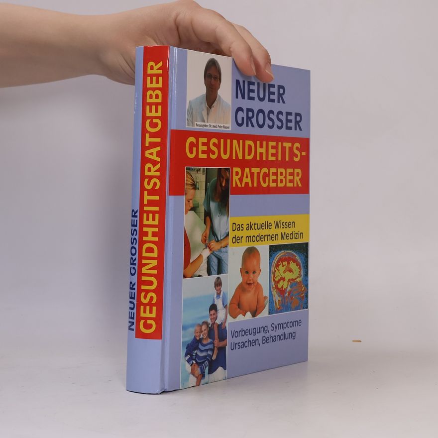 Peter Joachim Hauser Neuer grosser Gesundheitsratgeber