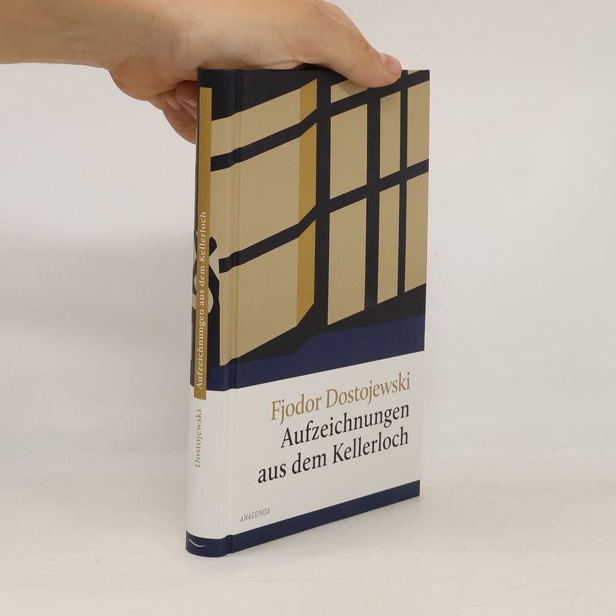 Fjodor Michailowitsch Dostojewski Aufzeichnungen aus dem Kellerloch