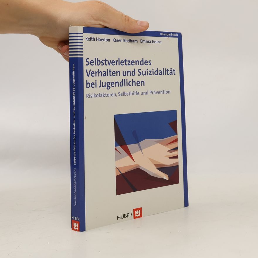 Emma Evans Selbstverletzendes Verhalten und Suizidalität bei Jugendlichen
