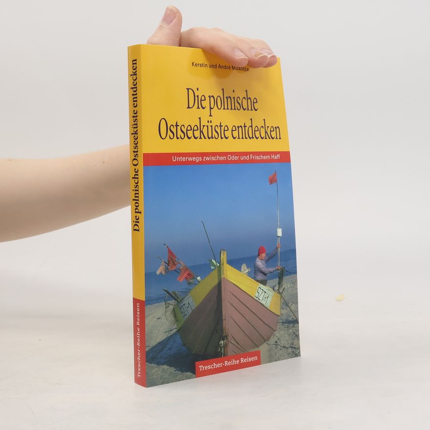 Kerstin Micklitza Die polnische Ostseeküste