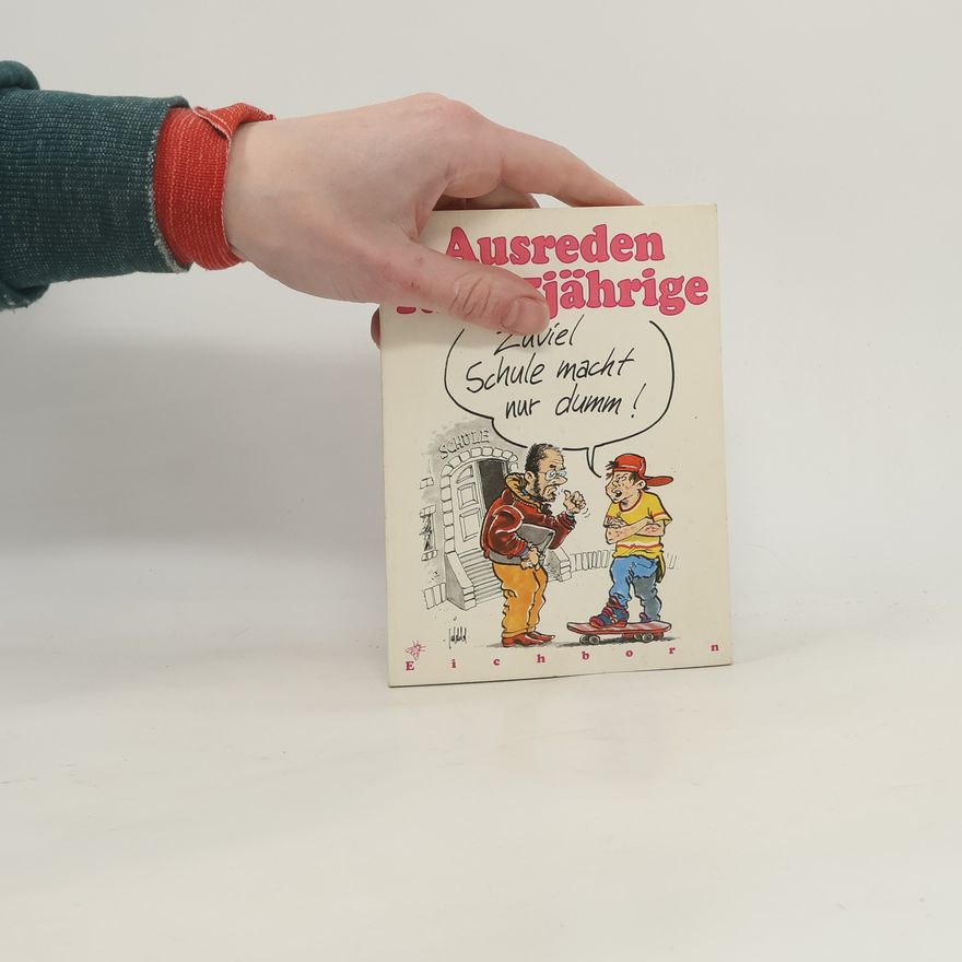 Various authors Ausreden für 15jährige