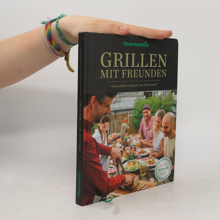 Various authors Grillen mit Freunden