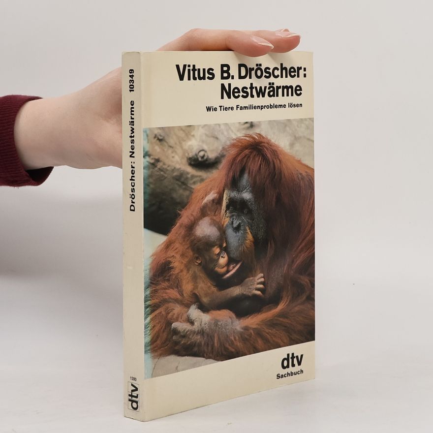 Vitus B. Dröscher Nestwärme