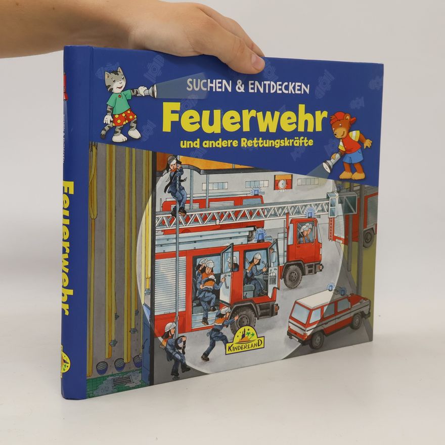 Various authors Suchen & Entdecken: Feuerwehr und andere Rettungskräfte