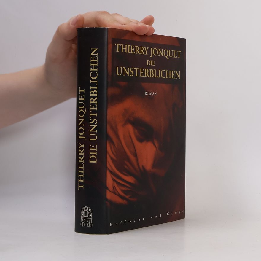 Thierry Jonquet Die Unsterblichen