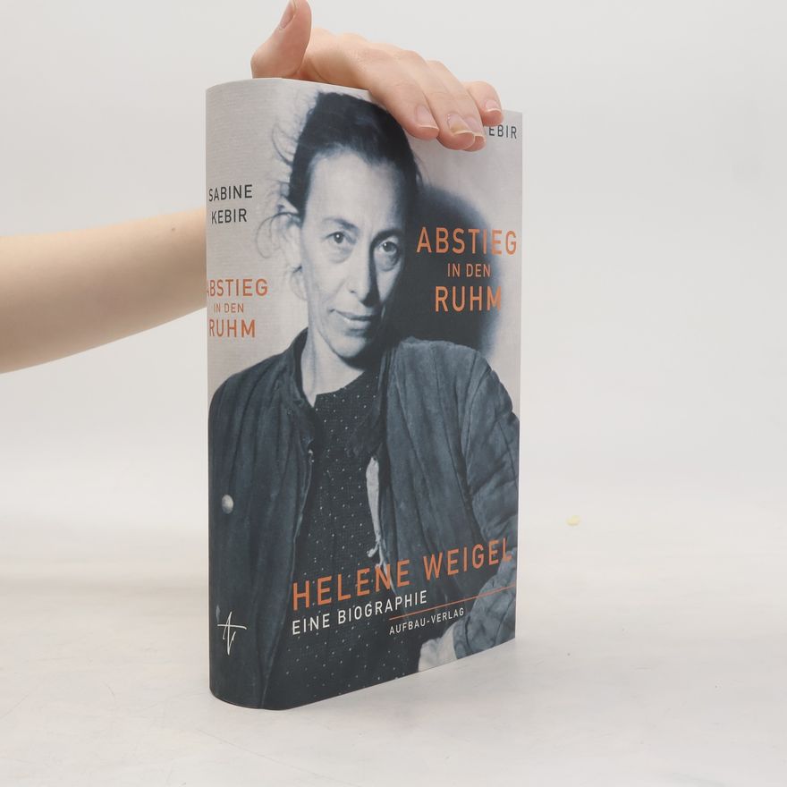 Sabine Kebir Abstieg in den Ruhm
