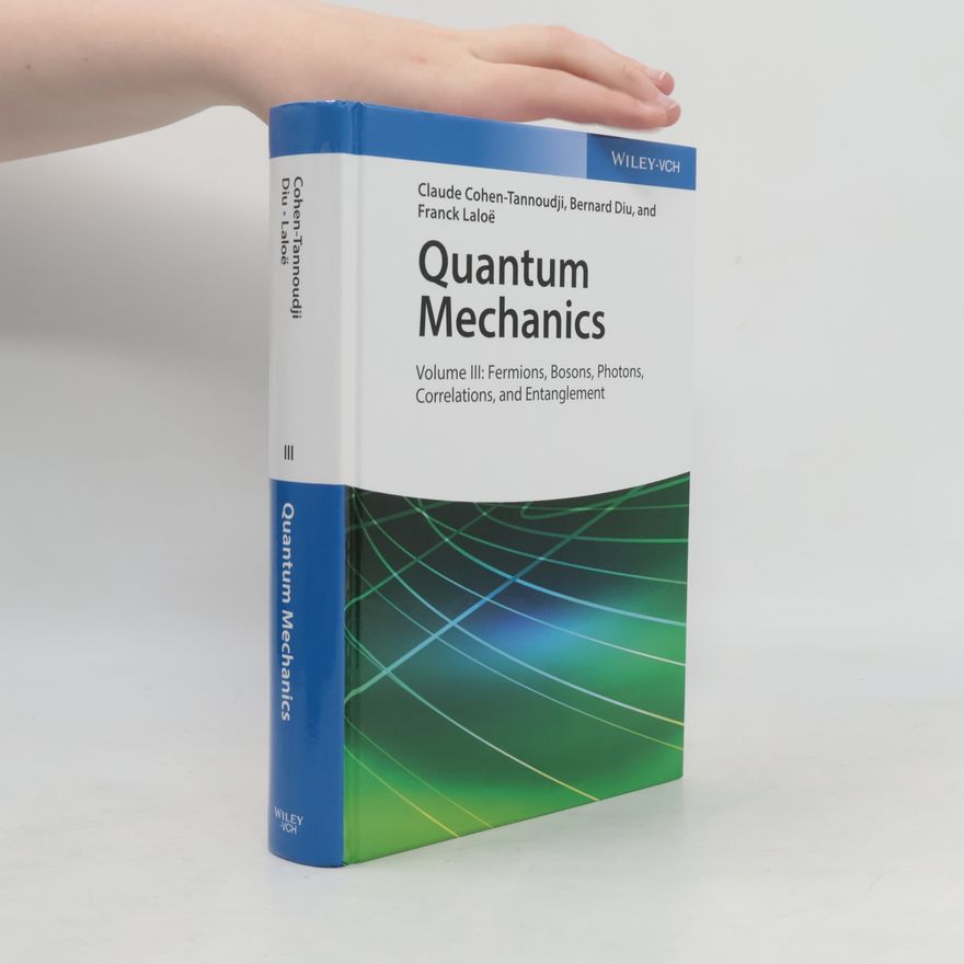 Claude Cohen-Tannoudji Quantum Mechanics