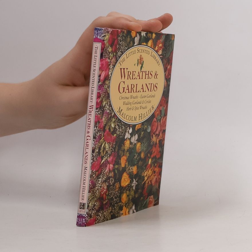 Malcolm Hillier Little Scented Library: Wreaths and Garlands