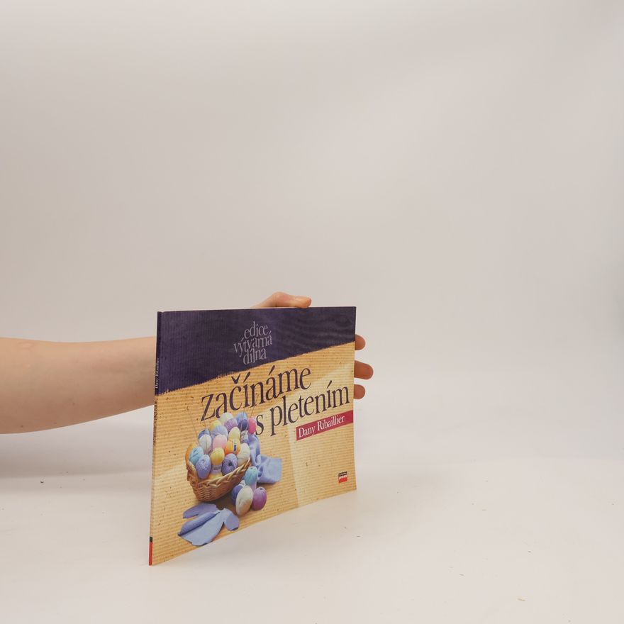Dany Ribaillier Začínáme s pletením