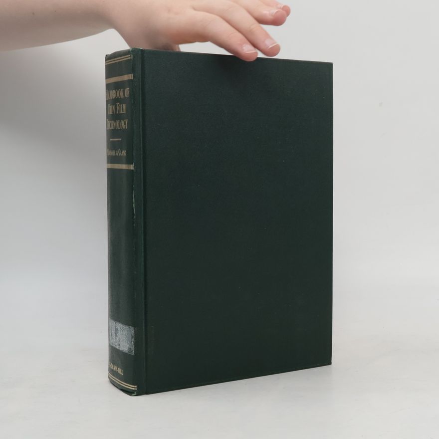Leon I Maissel Handbook of Thin Film Technology