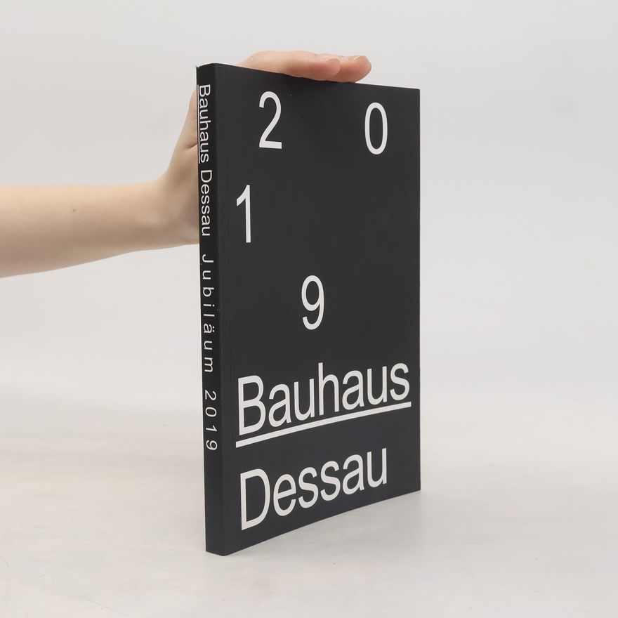 Autorenkollektiv Bauhaus Dessau 2019