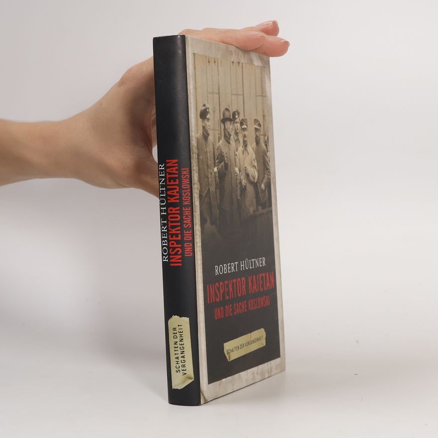 Robert Hültner Inspektor Kajetan und die Sache Koslowski