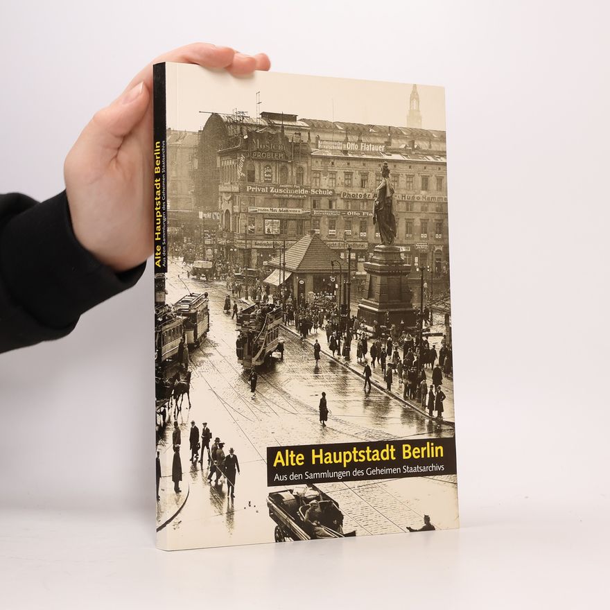 Iselin Gundermann Alte Hauptstadt Berlin