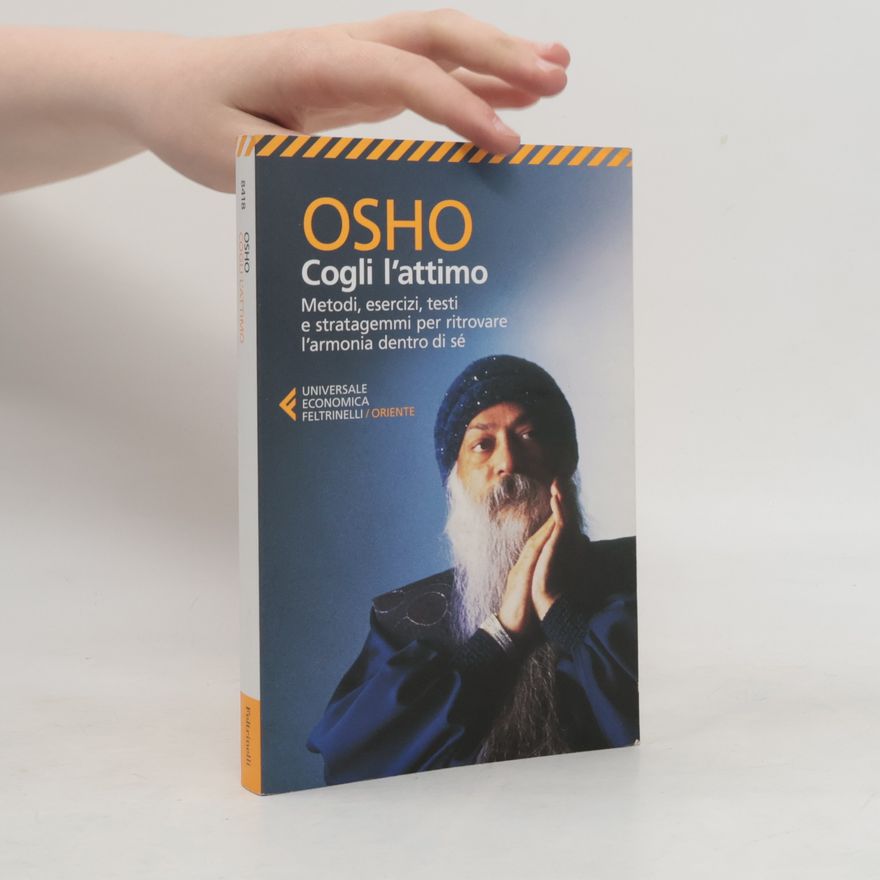 Ošó Universale Economica. Oriente: Cogli l'attimo