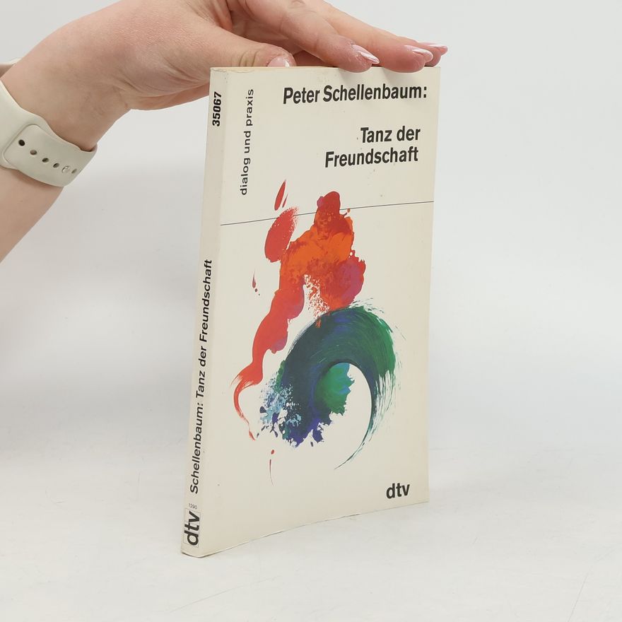 Peter Schellenbaum Tanz der Freundschaft