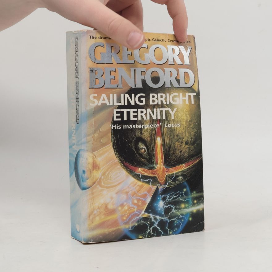 Gregory Benford Galactic Centre: Sailing Bright Eternity