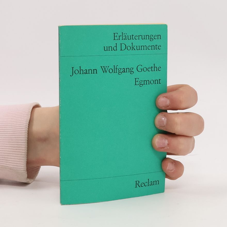 Hans Wagener Johann Wolfgang Goethe, Egmont