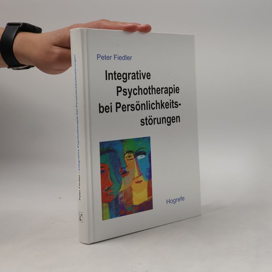Peter Fiedler Integrative Psychotherapie bei Persönlichkeitsstörungen
