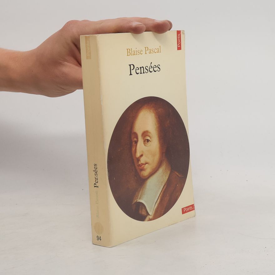 Blaise Pascal Points - 94: Pensées