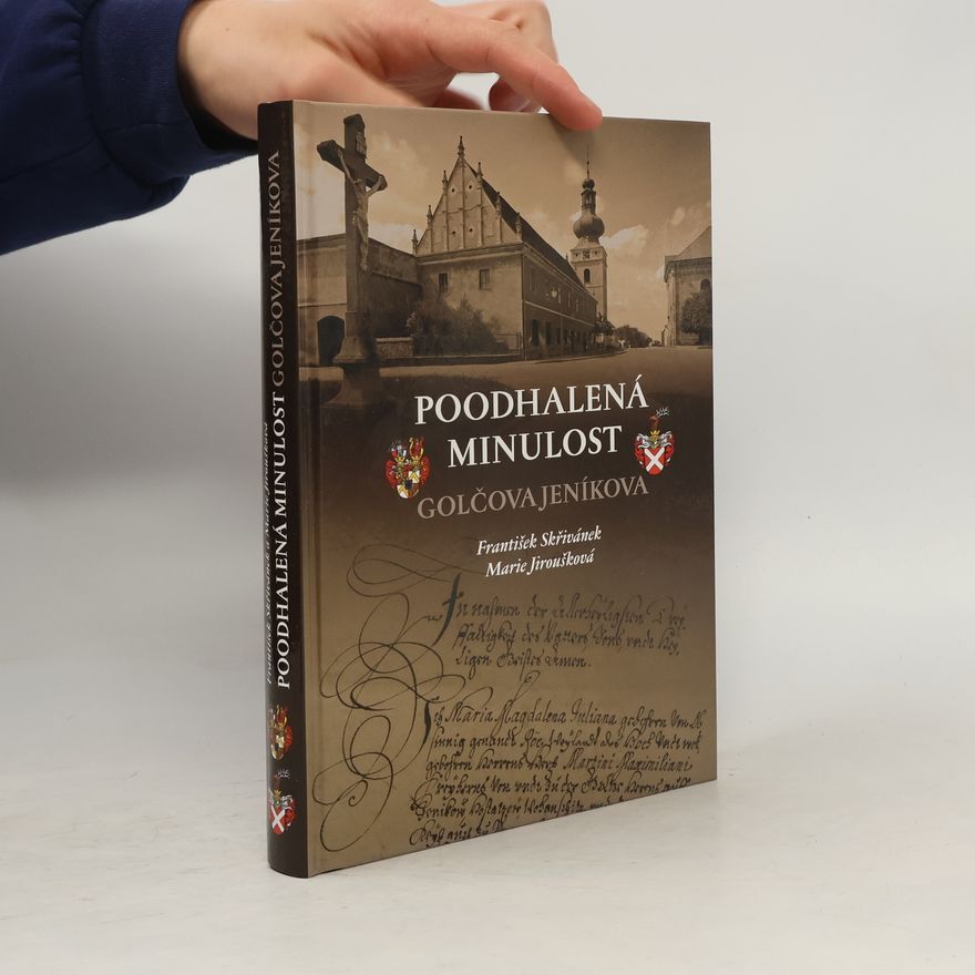 Marie Jiroušková Poodhalená minulost Golčova Jeníkova