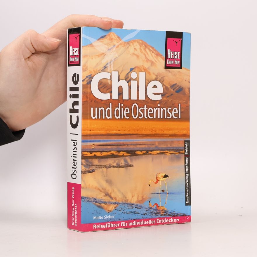 Malte Sieber Reise Know-How Reiseführer Chile und die Osterinsel