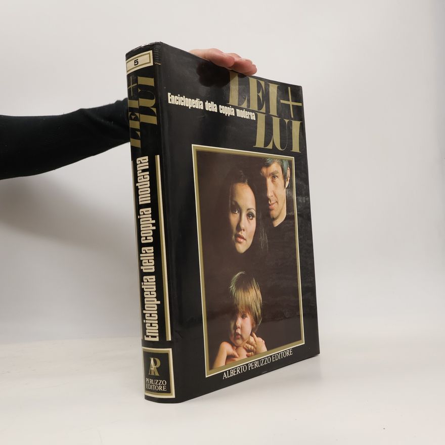 Collectif d'auteurs Lei + Lui 5: Enciclopedia della coppia moderna