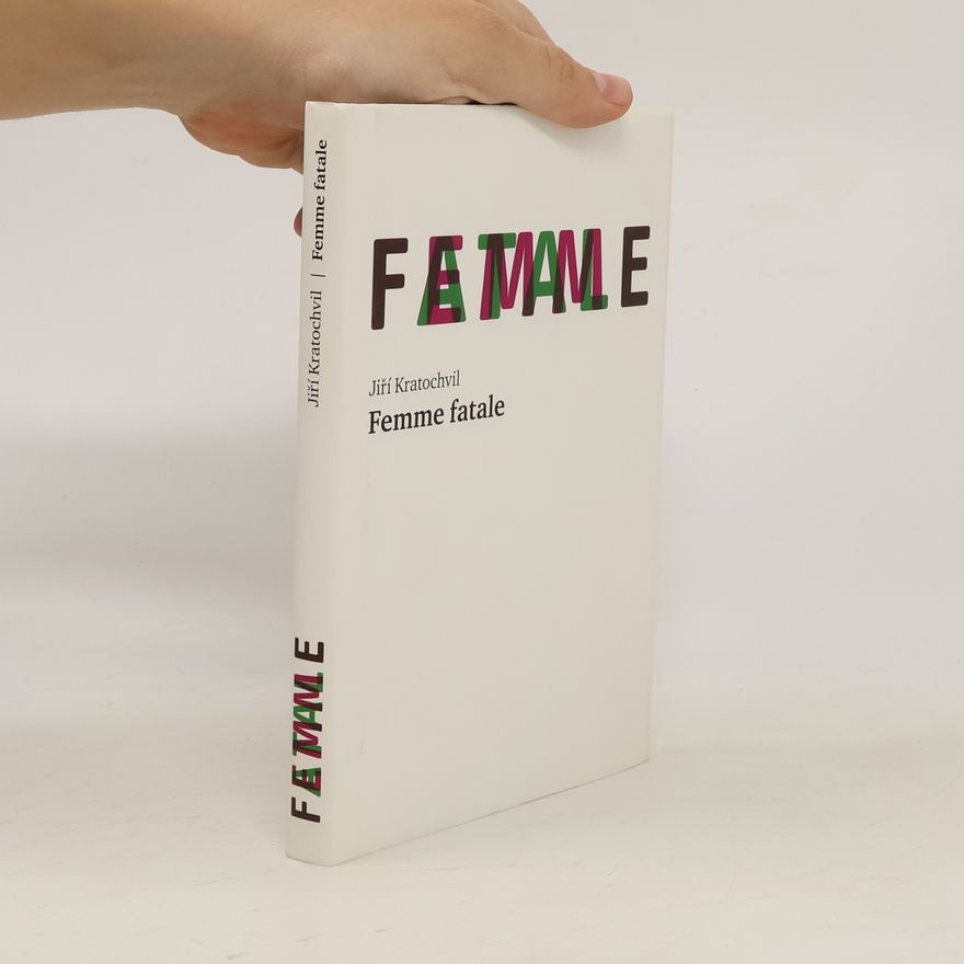 Jiří Kratochvil Femme fatale