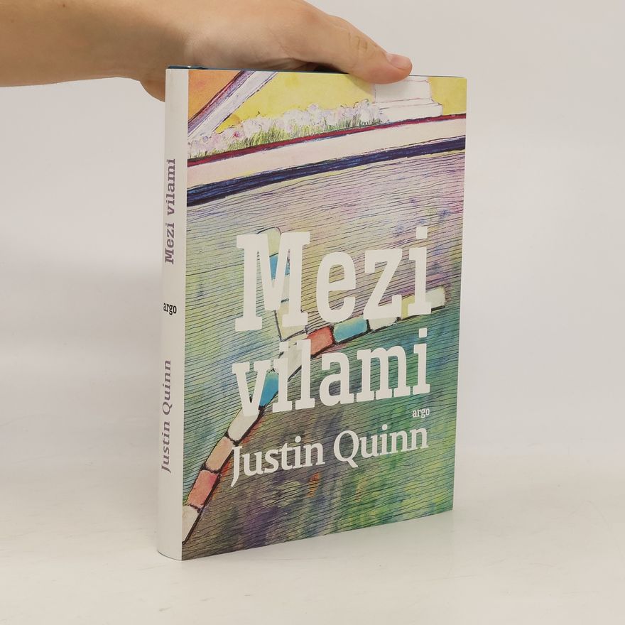 Justin Quinn Mezi vilami