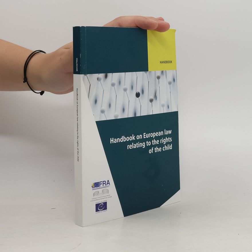 Autorenkollektiv Handbook on European law relating to the rights of the child