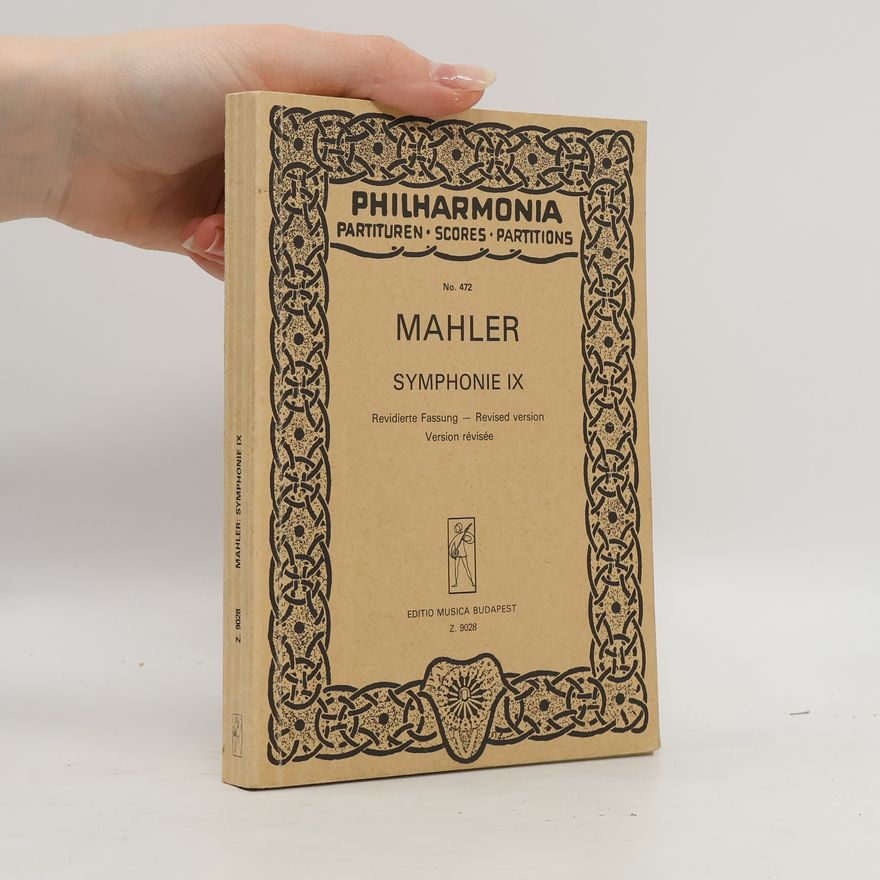 Gustav Mahler Mahler. Symphonie IX.