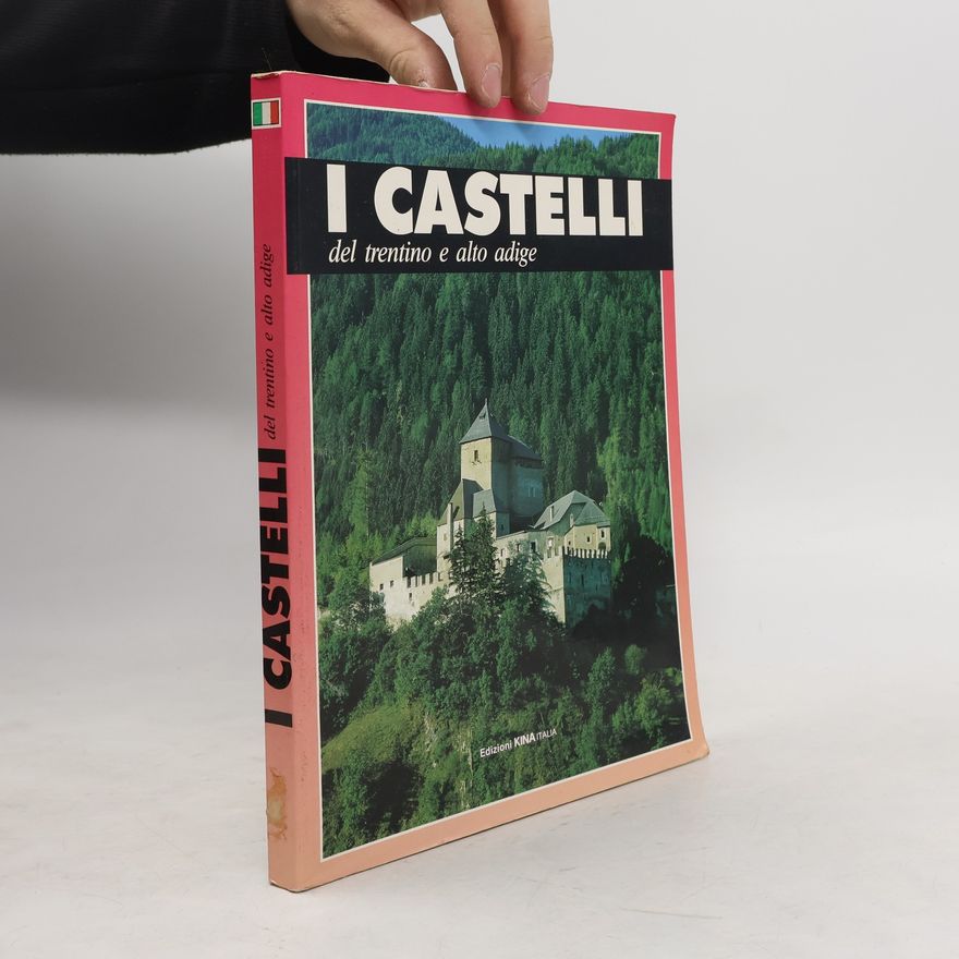 Daniele Lorenzi I castelli del trentino e alto adige