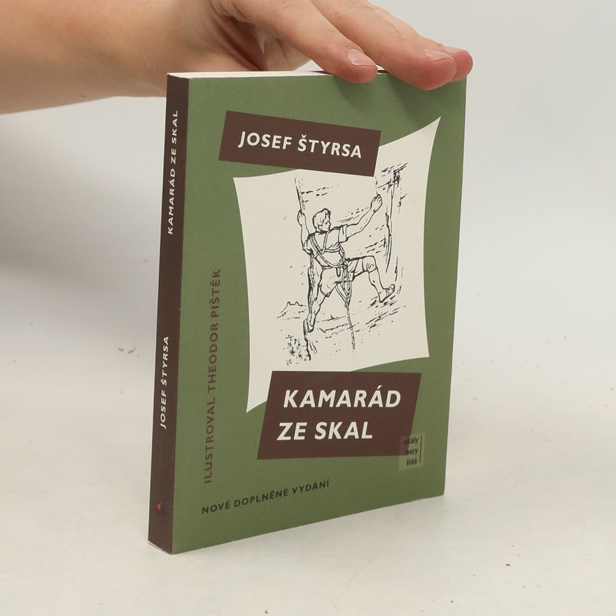 Josef Štyrsa Kamarád ze skal