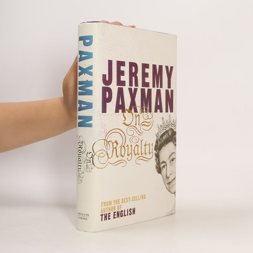 Jeremy Paxman On Royalty