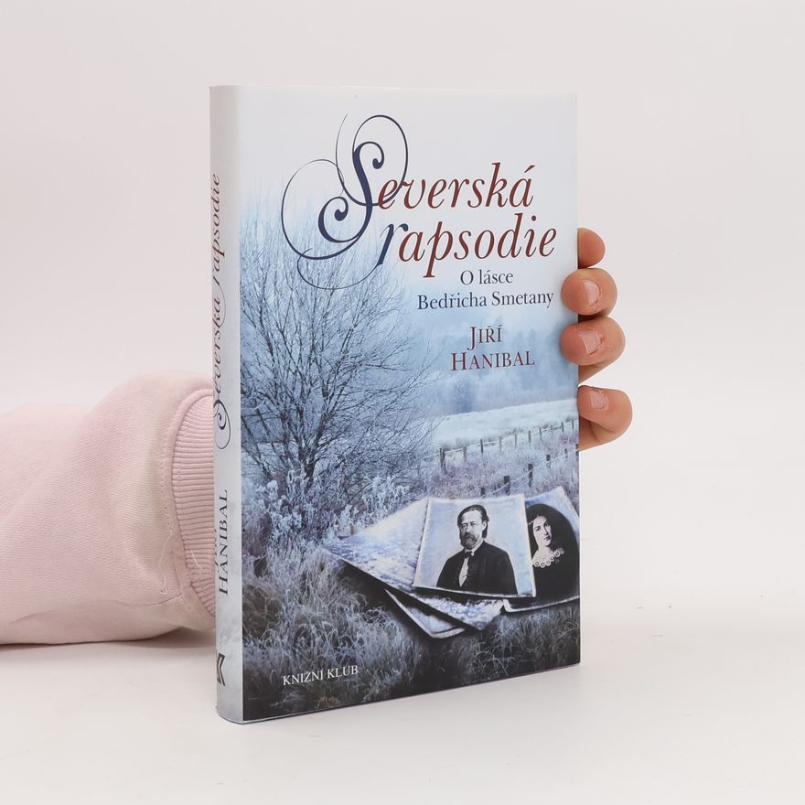 Jiří Hanibal Severská rapsodie