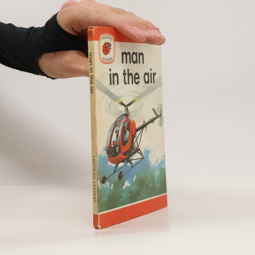 James Webster Ladybird Leaders: Man in the Air