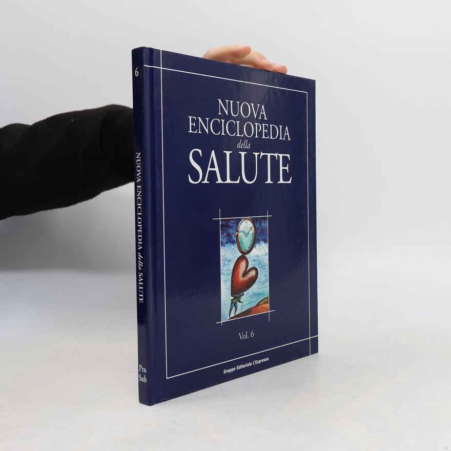 AA.VV. Nuova enciclopedia della salute 6