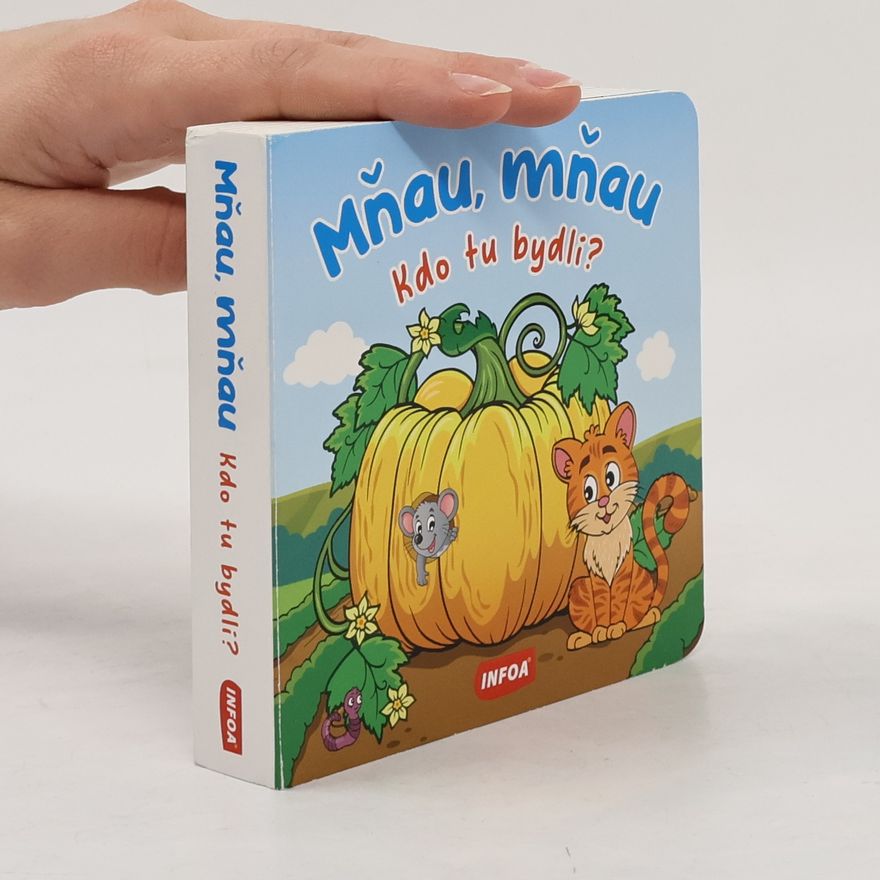 Klára Víšková Mňau, mňau. Kdo tu bydlí?