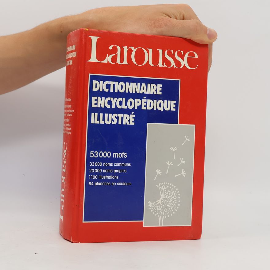 Kolektiv autorů Larousse Dictionnaire encyclopédique illustré