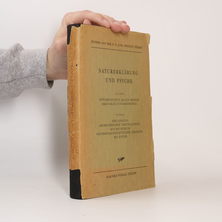 Wolfgang Pauli Naturerklärung und Psyche