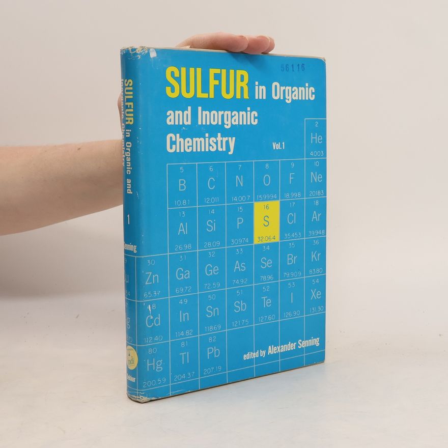 Alexander Senning Sulfur in Organic and Inorganic Chemistry