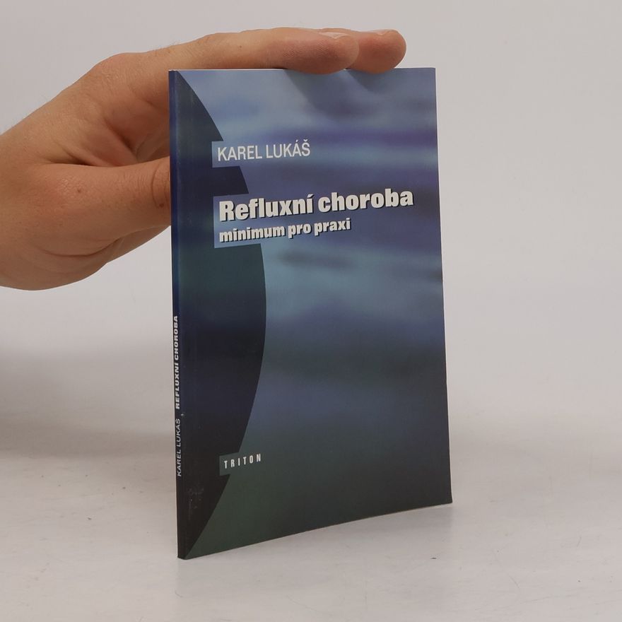 Karel Lukáš Refluxní choroba