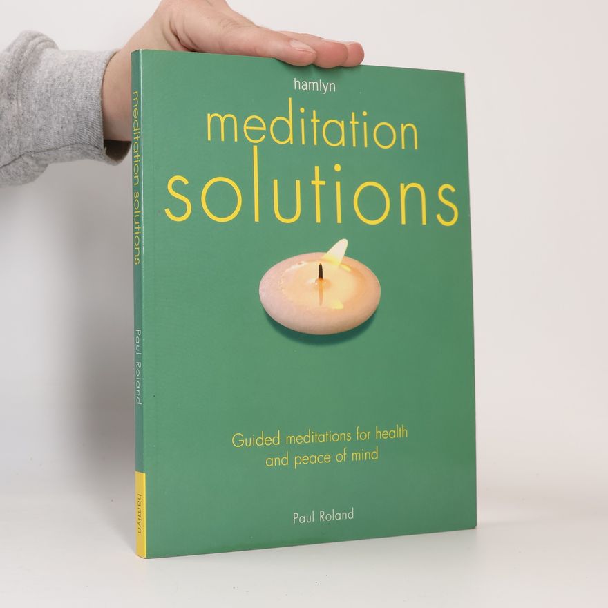 Paul Roland Meditation Solutions
