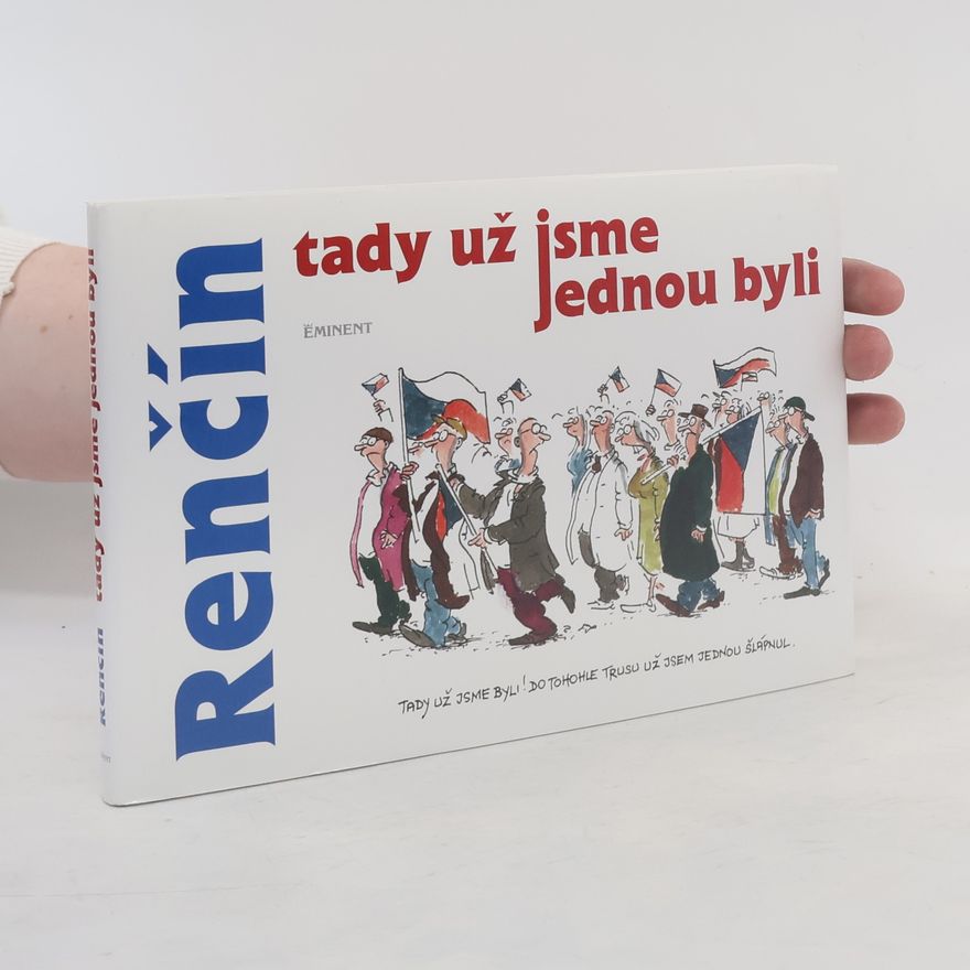 Vladimír Renčín Tady už jsme jednou byli