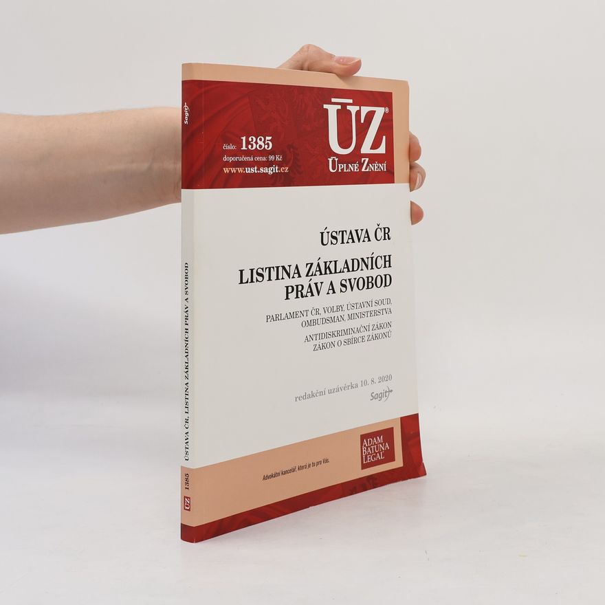 Autores varios ÚZ 1385 Ústava ČR, Listina základních práv a svobod