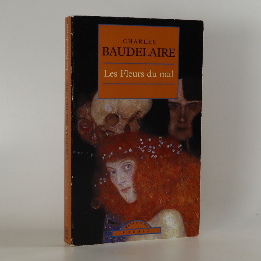 Charles Baudelaire Les Fleurs du mal