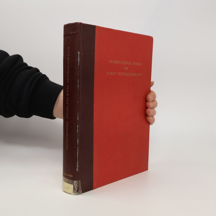 John S. Kasper International Tables for X-ray Crystallography II.