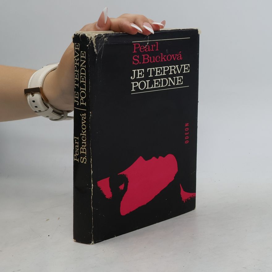 Pearl S. Buck Je teprve poledne