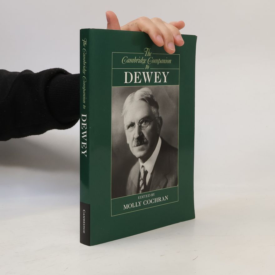 Molly Cochran The Cambridge Companion to Dewey